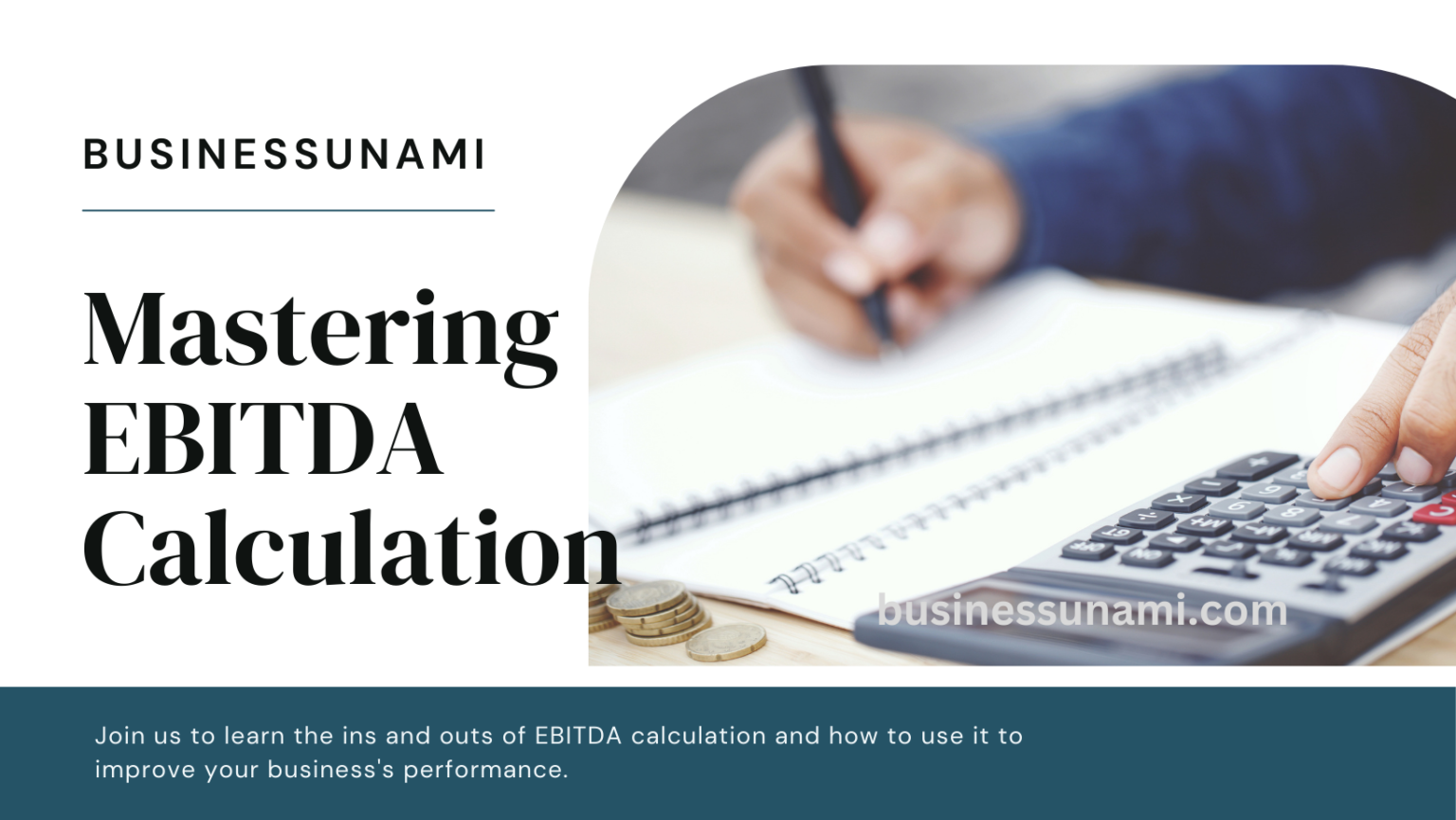 Mastering EBITDA Calculation: A Comprehensive Guide